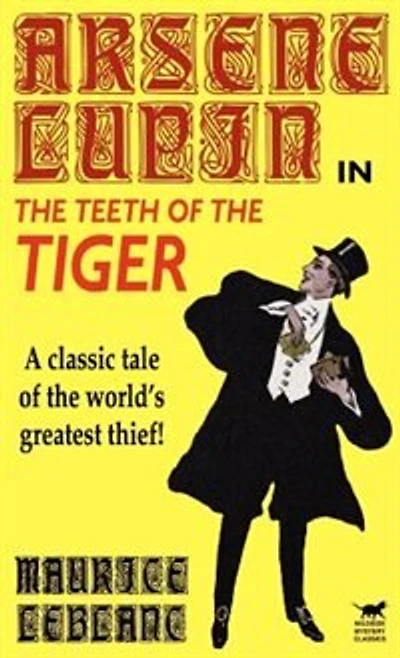 Arsene Lupin the Teeth of Tiger