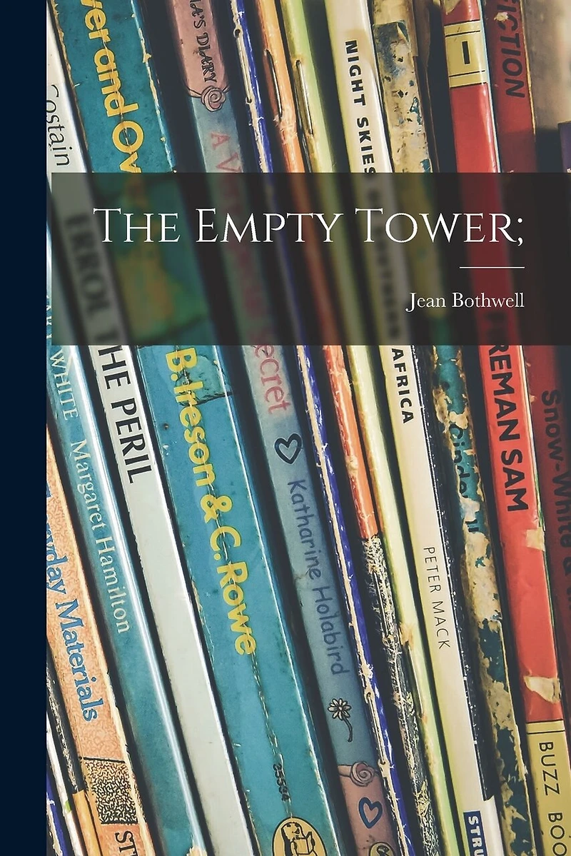 The Empty Tower;