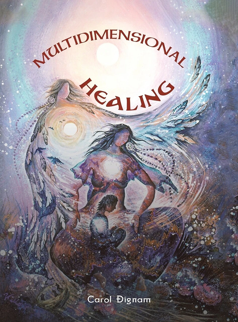 Multidimensional Healing: Engaging the psychic parts to release trauma