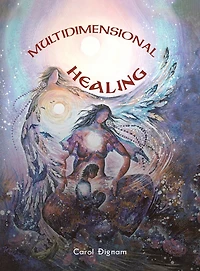 Multidimensional Healing: Engaging the psychic parts to release trauma