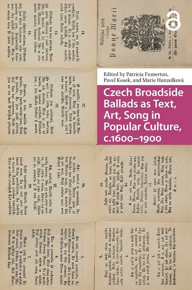 Czech Broadside Ballads as Text, Art, Song Popular Culture, c.1600-1900