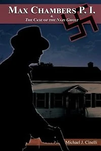 Max Chambers P.I.: the Case of Nazi Ghost