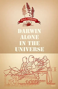 Darwin Alone the Universe