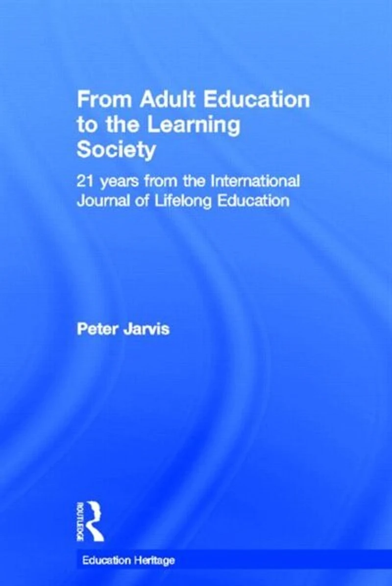 From Adult Education to the Learning Society: 21 Years of International Journal Lifelong