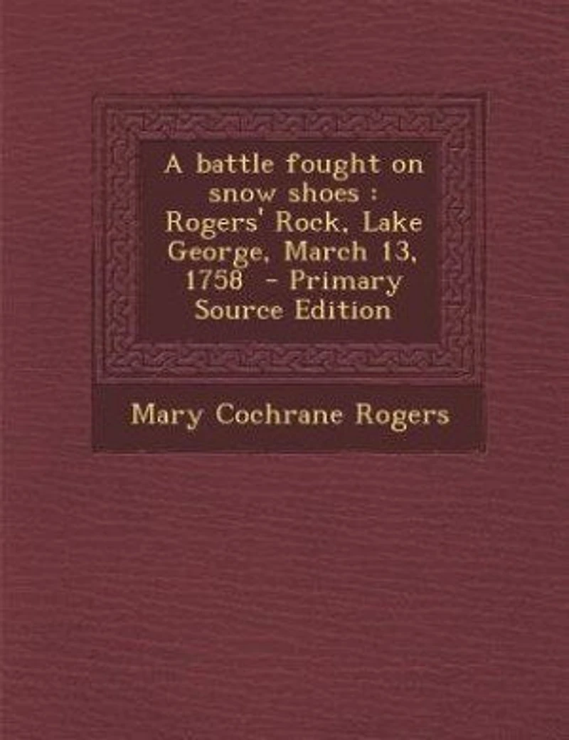 A Battle Fought on Snow Shoes