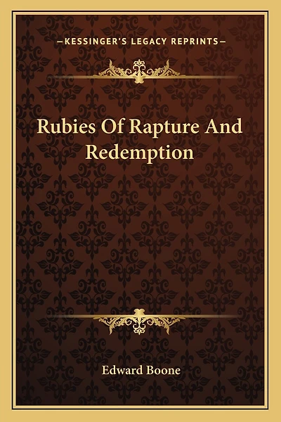 Rubies Of Rapture And Redemption
