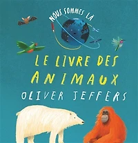 Nous sommes là: le livre des animaux