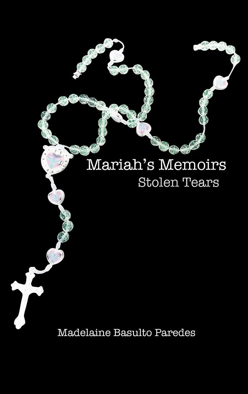 Mariah's Memoirs: Stolen Tears