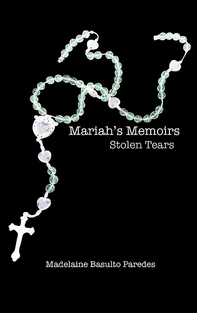 Mariah's Memoirs: Stolen Tears