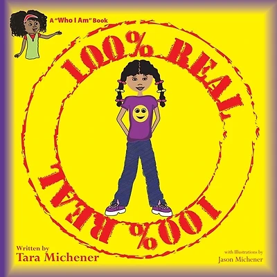 100% Real: A "Who I Am" Book