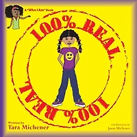 100% Real: A "Who I Am" Book