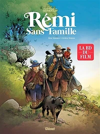 Rémi sans famille: la bd du film