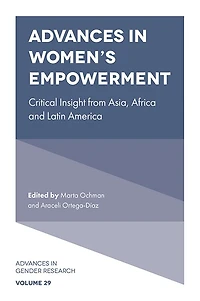 Advances Women’s Empowerment: Critical Insight from Asia, Africa and Latin America