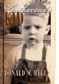 Catherine's Kid: One Boy's Story Of Growing Up In The Arkansas Delta
