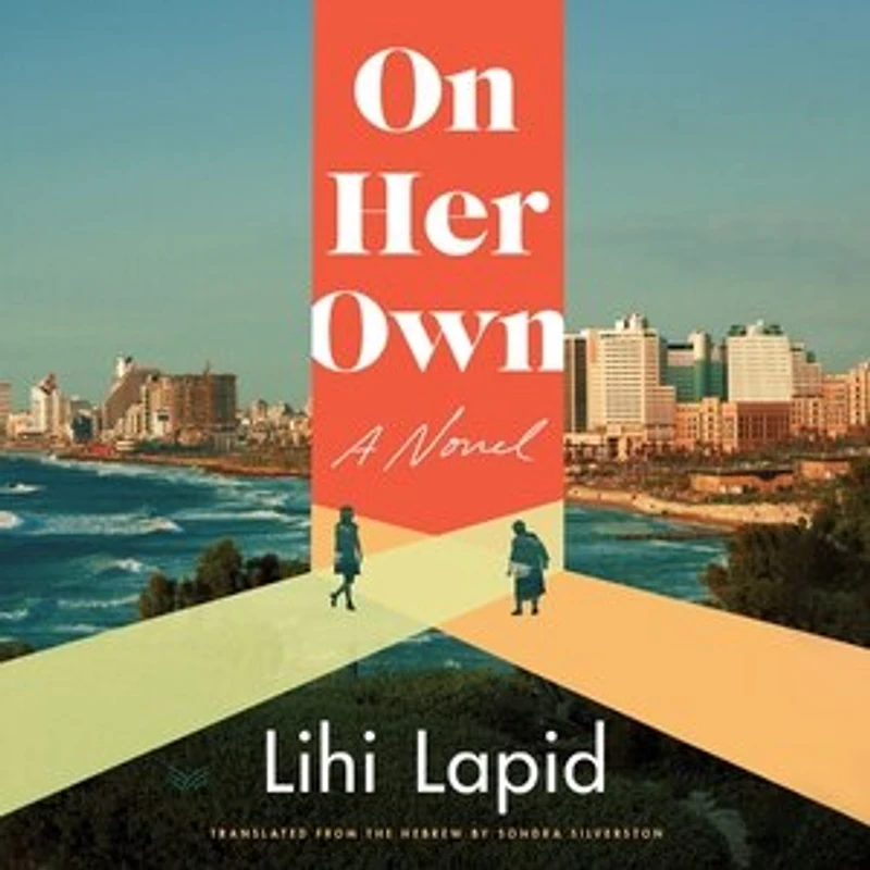 On Her Own: A Novel