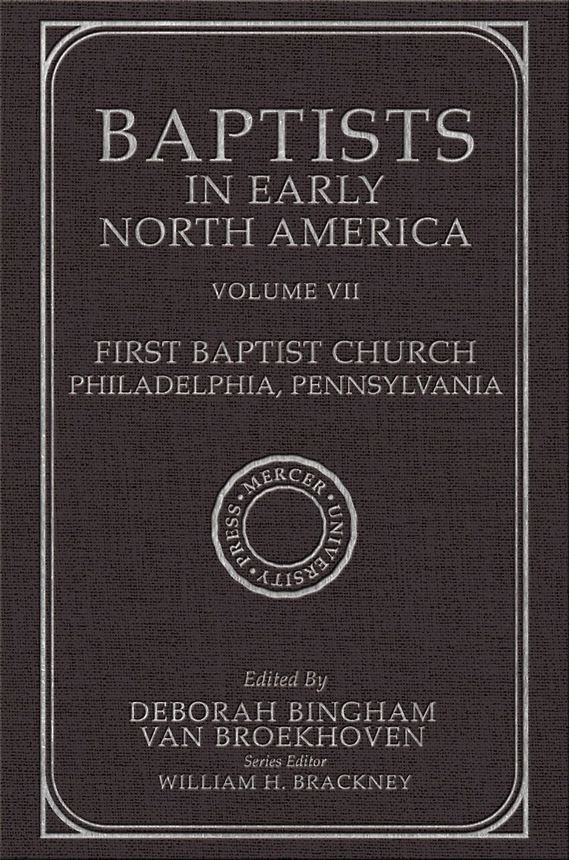 Baptists in Early North Amer-1: Volume VII