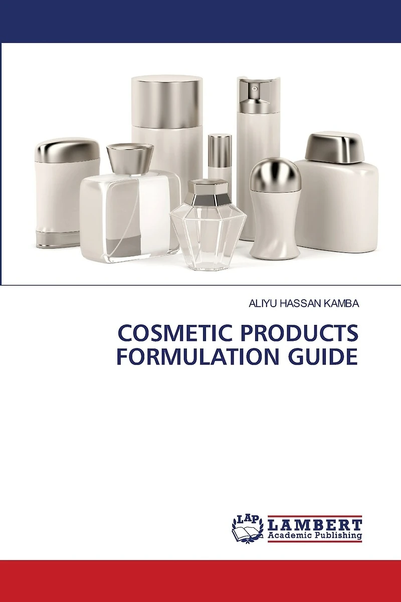 Cosmetic Products Formulation Guide