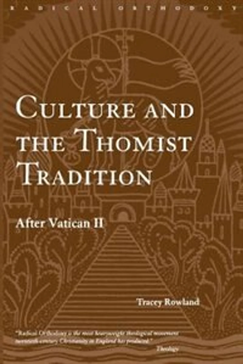 Culture and the Thomist Tradition: After Vatican II