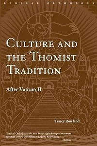 Culture and the Thomist Tradition: After Vatican II