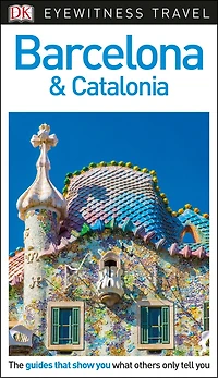 DK Barcelona and Catalonia: Must-See Sights. Culture & History. Detailed Maps Tours. Covers Costa Brava, Girona, more