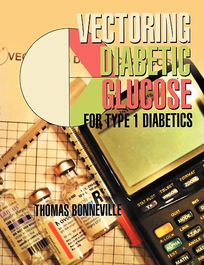 Vectoring Diabetic Glucose: For Type 1 Diabetics