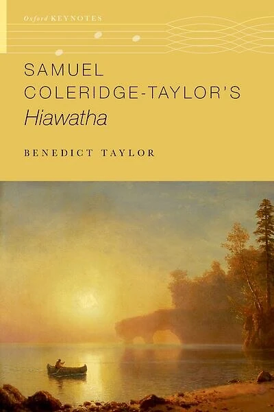 Samuel Coleridge Taylors Hiawatha