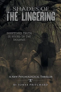 Shades of the Lingering: A New Psychological Thriller