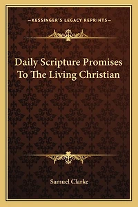 Daily Scripture Promises to the Living Christian