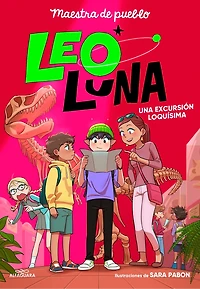 Una excursión loquísima / A Totally Crazy Field Trip