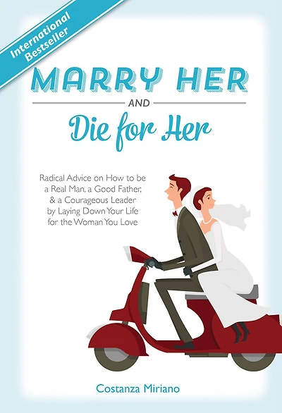 Marry Her and Die for