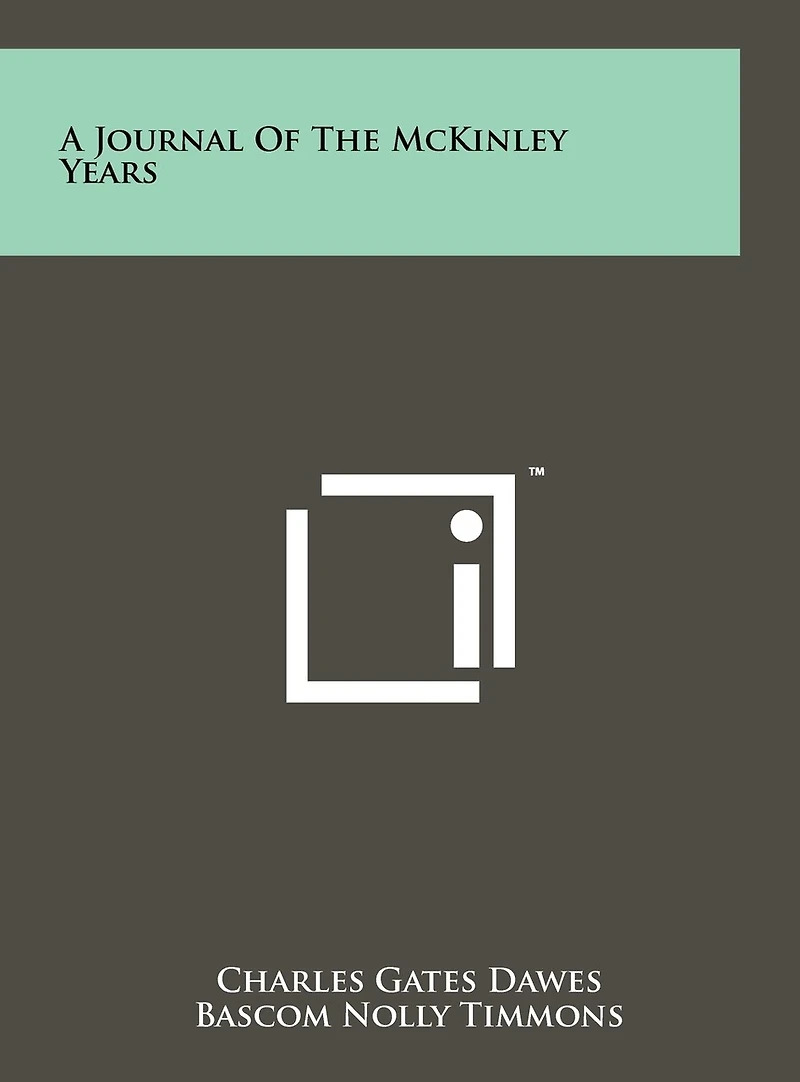A Journal Of The McKinley Years