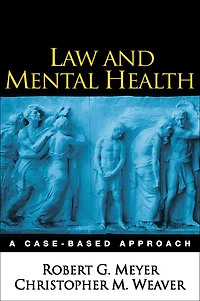 Law And Mental Health: A Case-based Approach