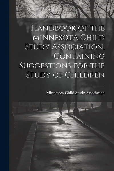 Handbook of the Minnesota Child Study Association