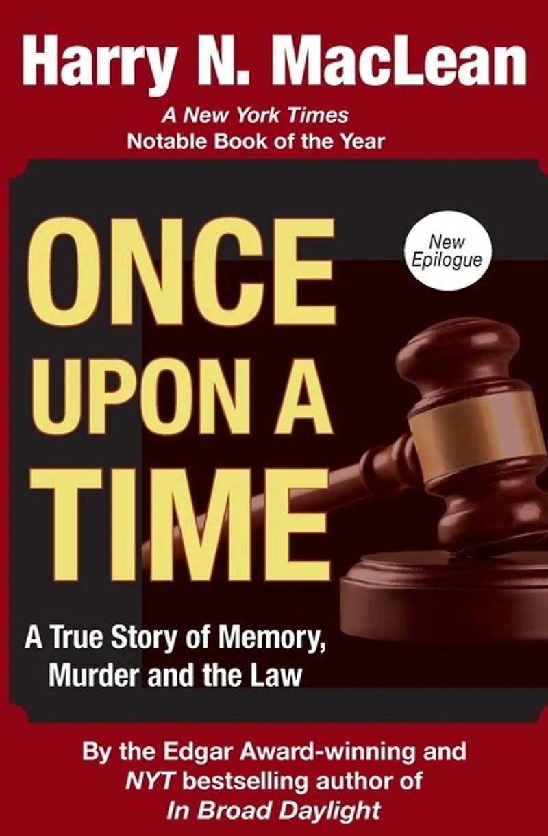 Once Upon a Time: A True Story of Memory, Murder, and the Law