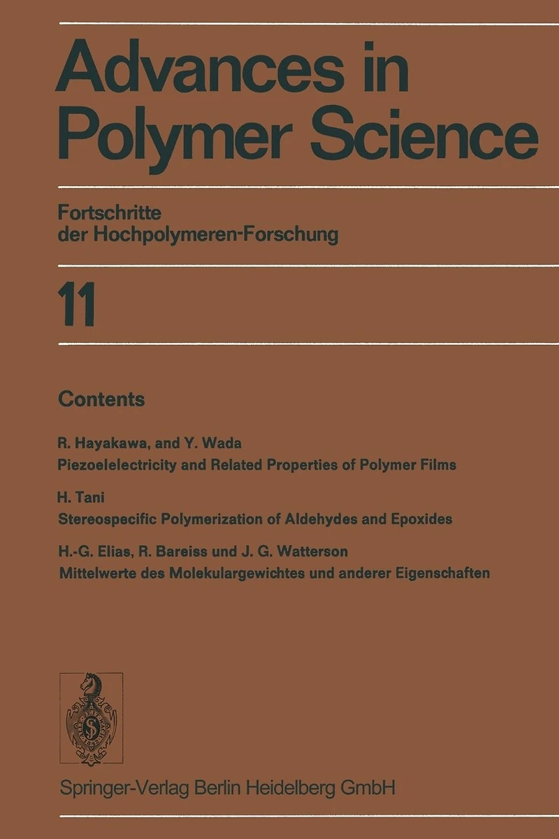 Advances Polymer Science: Fortschritte der Hochpolymeren-Forschung