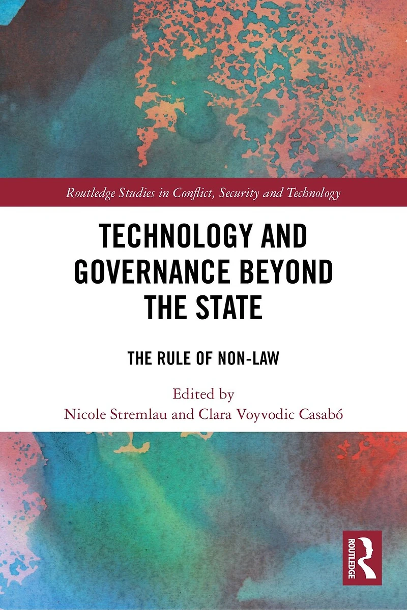 Technology and Governance Beyond The State: Rule of Non-Law