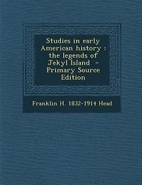 Studies Early American History: The Legends of Jekyl Island
