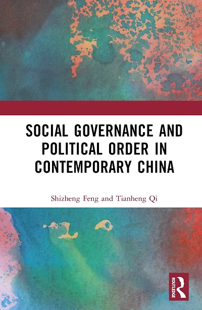 Social Governance and Political Order Contemporary China