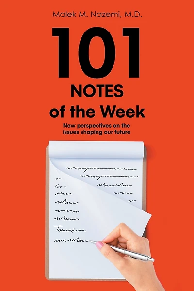 101 Notes of the Week: New perspectives on the issues shaping our future
