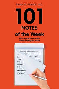 101 Notes of the Week: New perspectives on the issues shaping our future