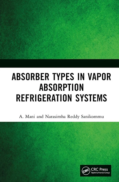 Absorber Types Vapour Absorption Refrigeration Systems