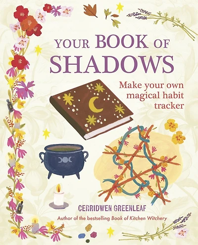 Your Book of Shadows: Make your own magical habit tracker