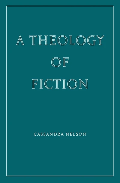 A Theology of Fiction