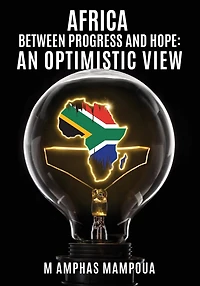 Africa Between Progress and Hope: An Optimistic View