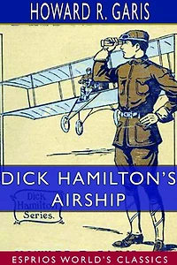 Dick Hamilton's Airship (esprios Classics)