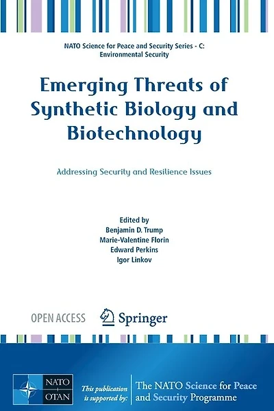 Emerging Threats of Synthetic Biology and Biotechnology: Addressing Security and Resilience Issues