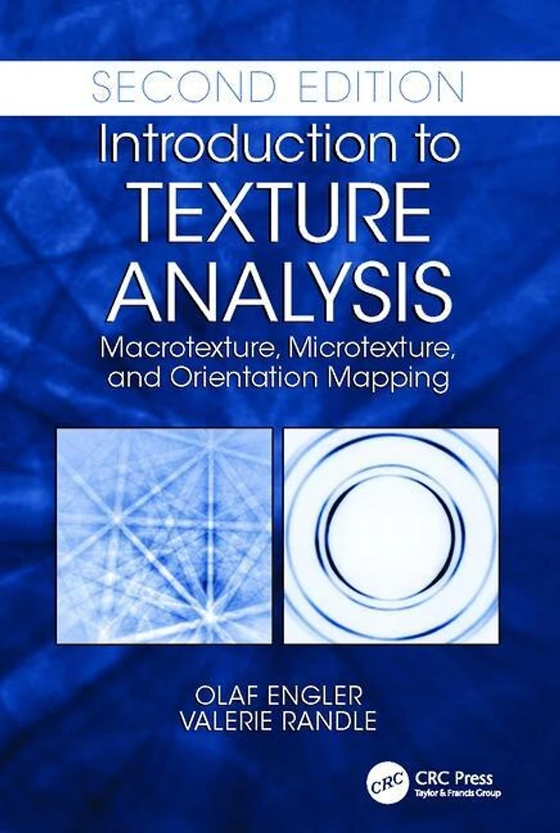 Introduction to Texture Analysis: Macrotexture, Microtexture, and Orientation Mapping
