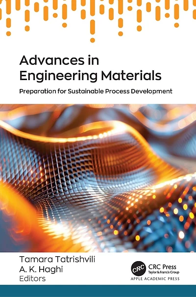 Advances Engineering Materials: Preparation for Sustainable Process Development