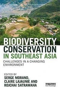 Biodiversity Conservation Southeast Asia: Challenges a Changing Environment