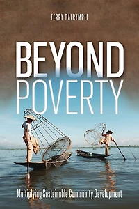 Beyond Poverty: Multiplying sustainable community Development